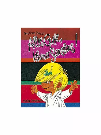 JUNGBRUNNEN VERLAG | Buch - Alles Gute, kleiner Stanislaus (Gebundene Ausgabe) | 